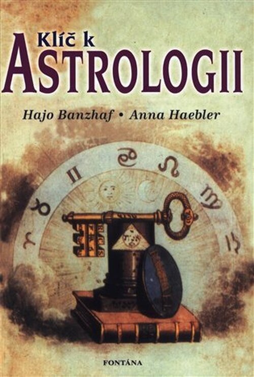 Klíč k astrologii - Hajo Banzhaf