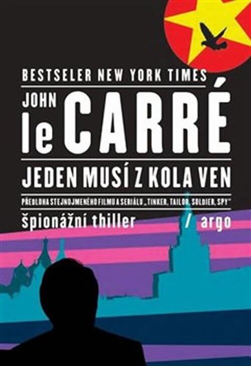 Jeden musí z kola ven - John le Carré
