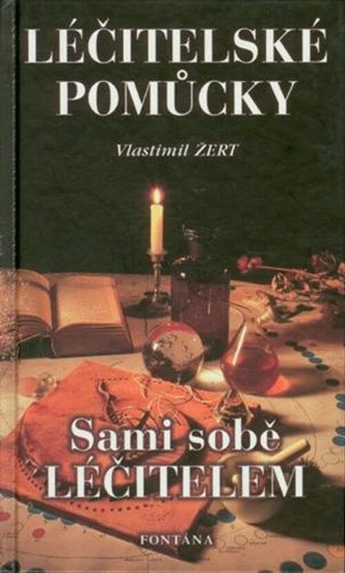 Léčitelské pomůcky - Sami sobě léčitelem - Vlastimil Žert