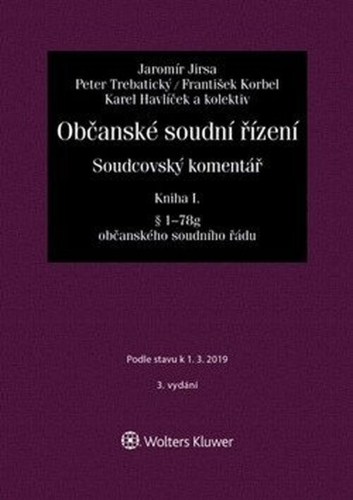 Občanské soudní řízení. Soudcovský komentář. Kniha I - Jaromír Jirsa