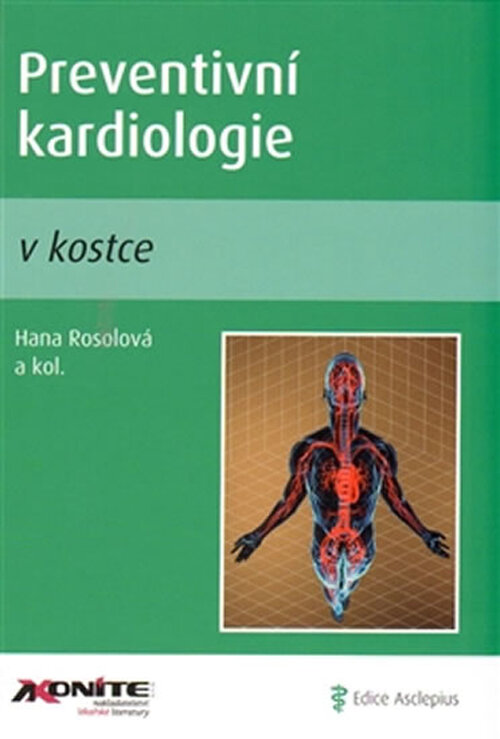 Preventivní kardiologie v kostce - Hana Rosolová