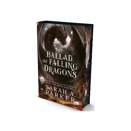 Ballad of Falling Dragons - Sarah A. Parker