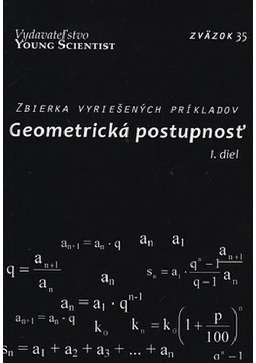 Geometrická postupnosť I. diel - Marián Olejár