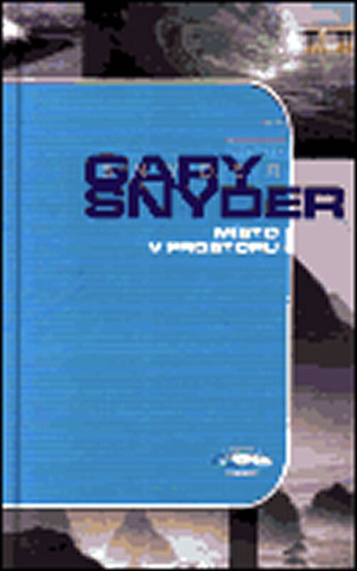 MÍSTO V PROSTORU - Gary Snyder