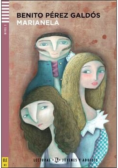 Lecturas ELI Jovenes y Adultos 3/B1: Marianela + Downloadable Multimedia - Benito Pérez Galdós