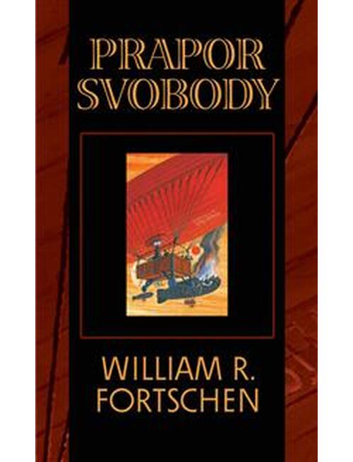 Prapor svobody - William R. Forstchen