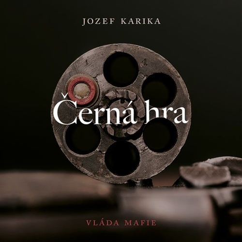 Černá hra - 2 m3 (Čte Vasil Fridrich) (audiokniha) - Jozef Karika