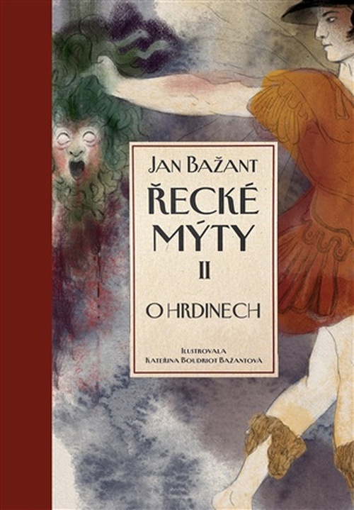 Řecké mýty II. - Jan Bažant