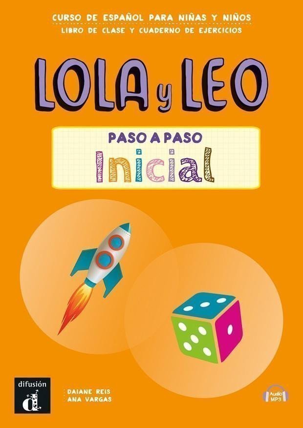 Lola y Leo paso a paso inicial - Libro del alumno & Cuaderno de ejercicios - Daiane Reis