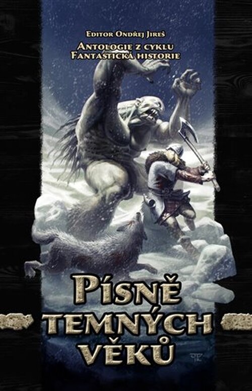 Písně temných věků - Ondřej Jireš