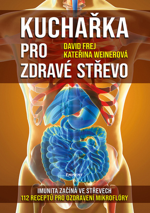 Kuchařka pro zdravé střevo - David Frej