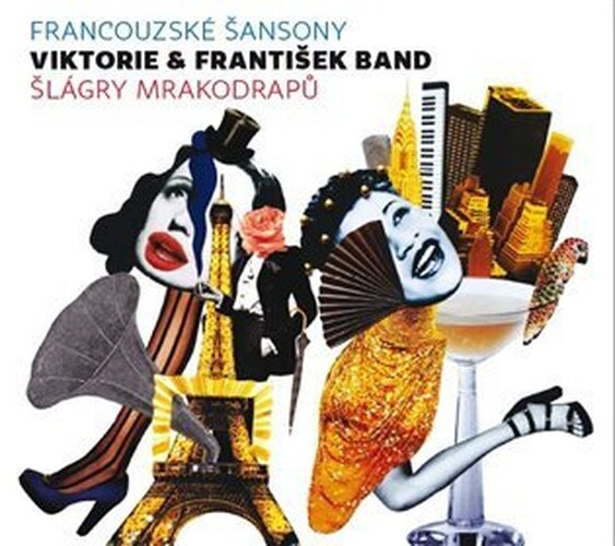 Francouzské šansony & Šlágry mrakodrapů - 2 CD -  VIKTORIE & FRANTIŠEK BAND