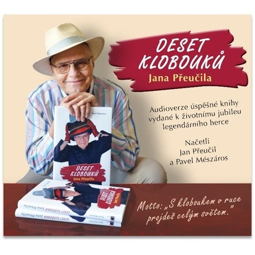 CD Deset klobouků Jana Přeučila (Čte Jan Přeučil a Pavel Mészáros) (audiokniha) - Pavel Mészáros